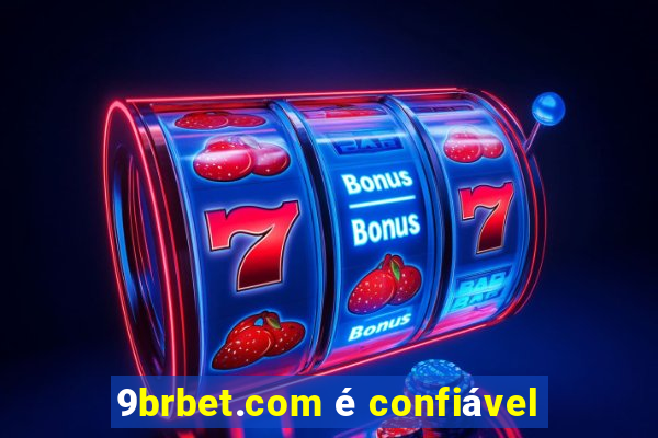 9brbet.com é confiável